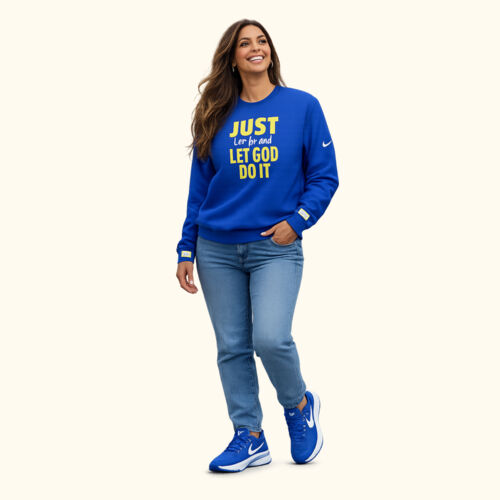 JUST LET GOD DO IT Nike Sweatshirt Thumbnail